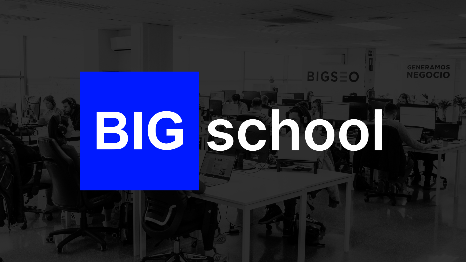 BIG school IA